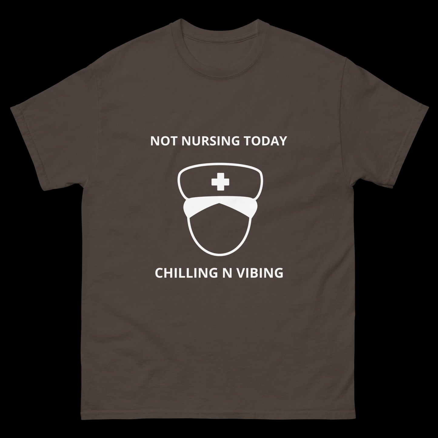 Nurse Chilling n Vibing classic tee