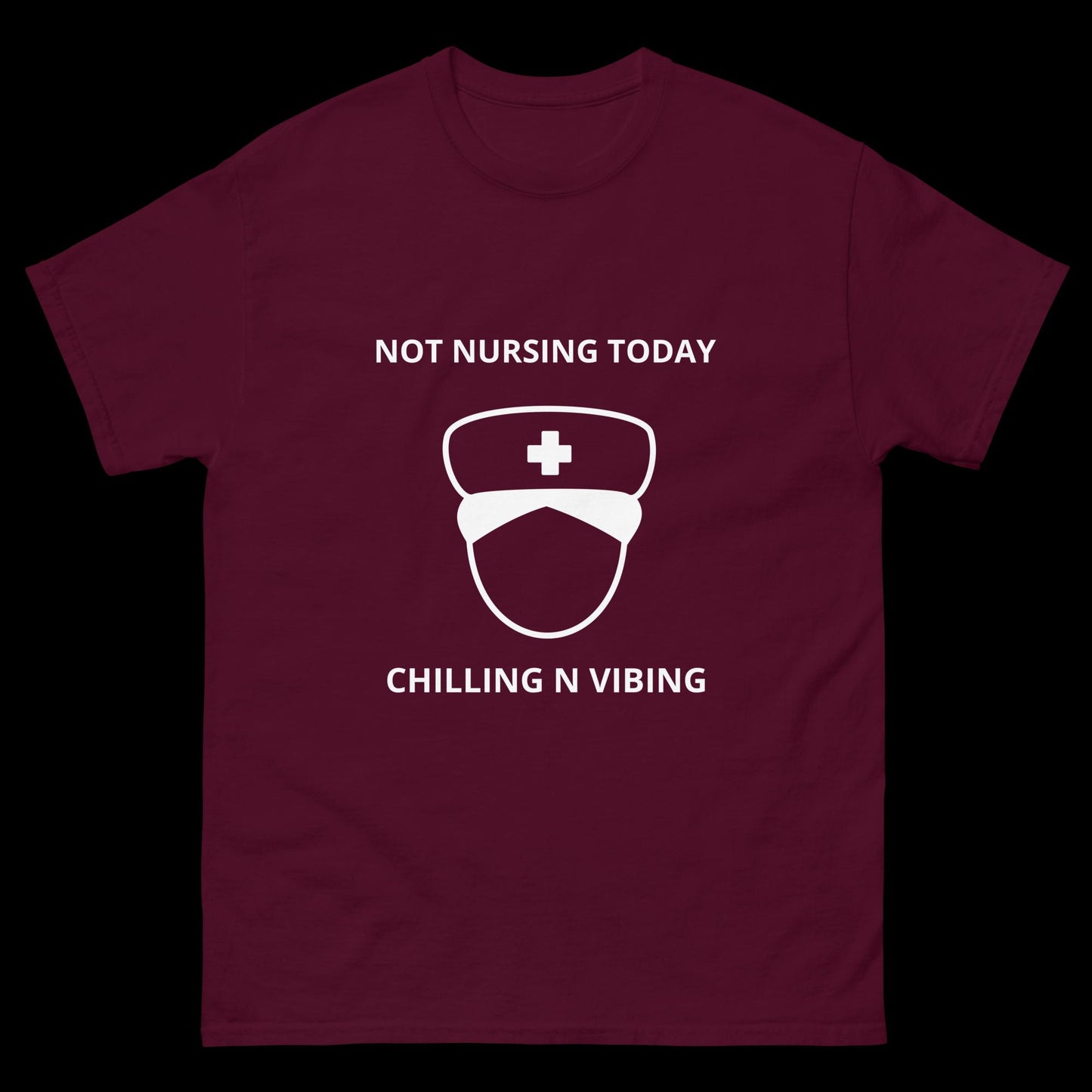 Nurse Chilling n Vibing classic tee