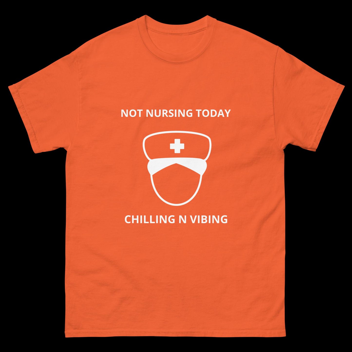 Nurse Chilling n Vibing classic tee