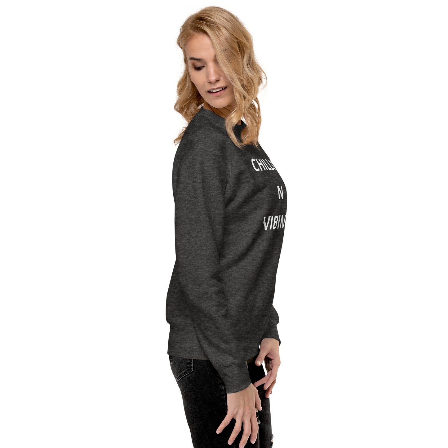 Chilling N Vibing Premium Sweatshirt