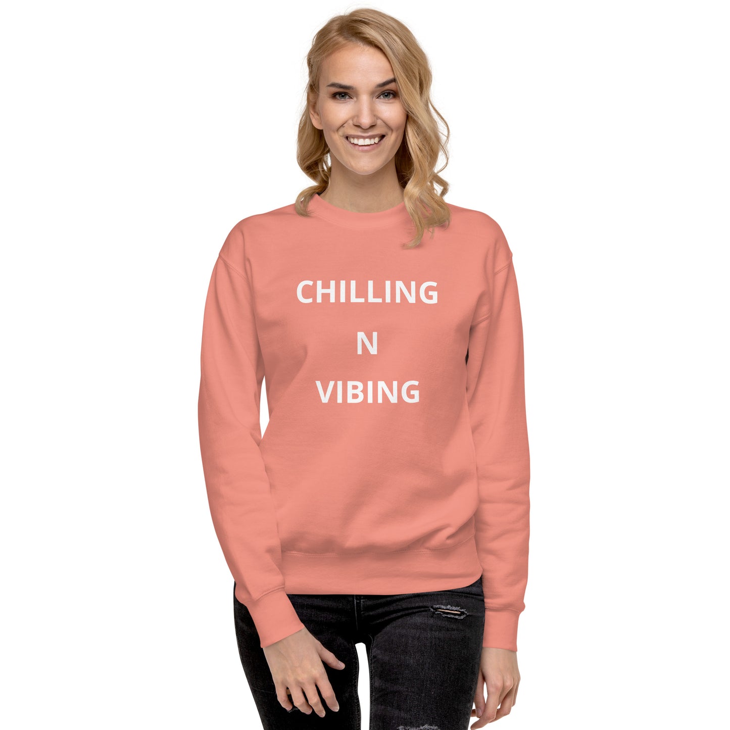 Chilling N Vibing Premium Sweatshirt
