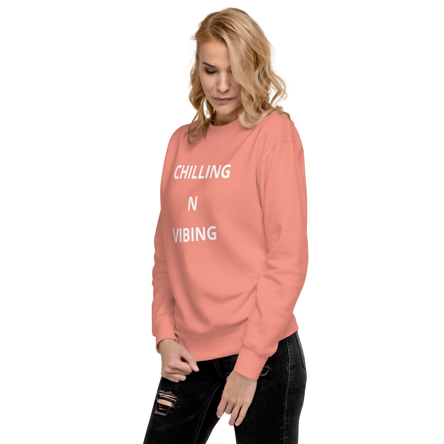 Chilling N Vibing Premium Sweatshirt
