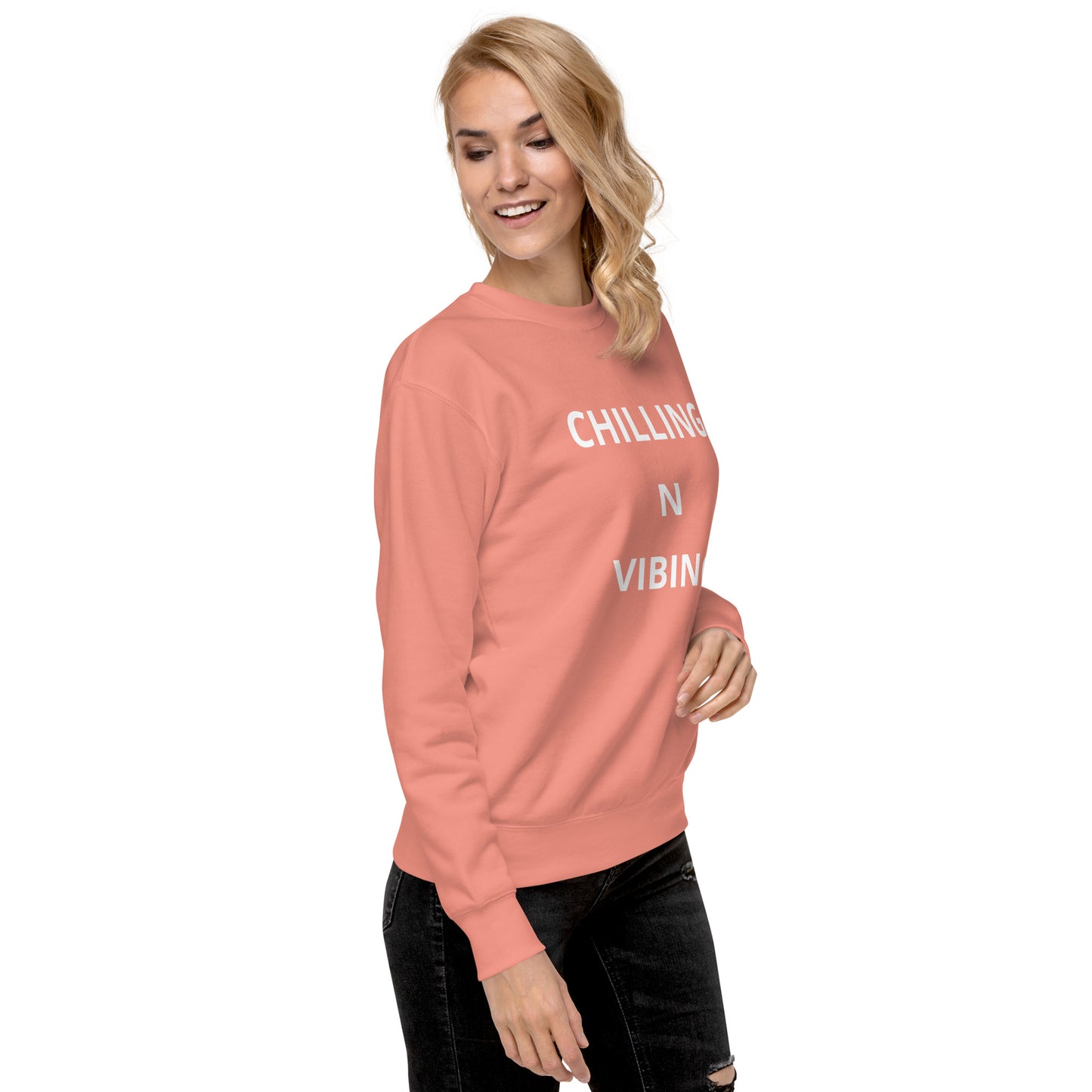 Chilling N Vibing Premium Sweatshirt