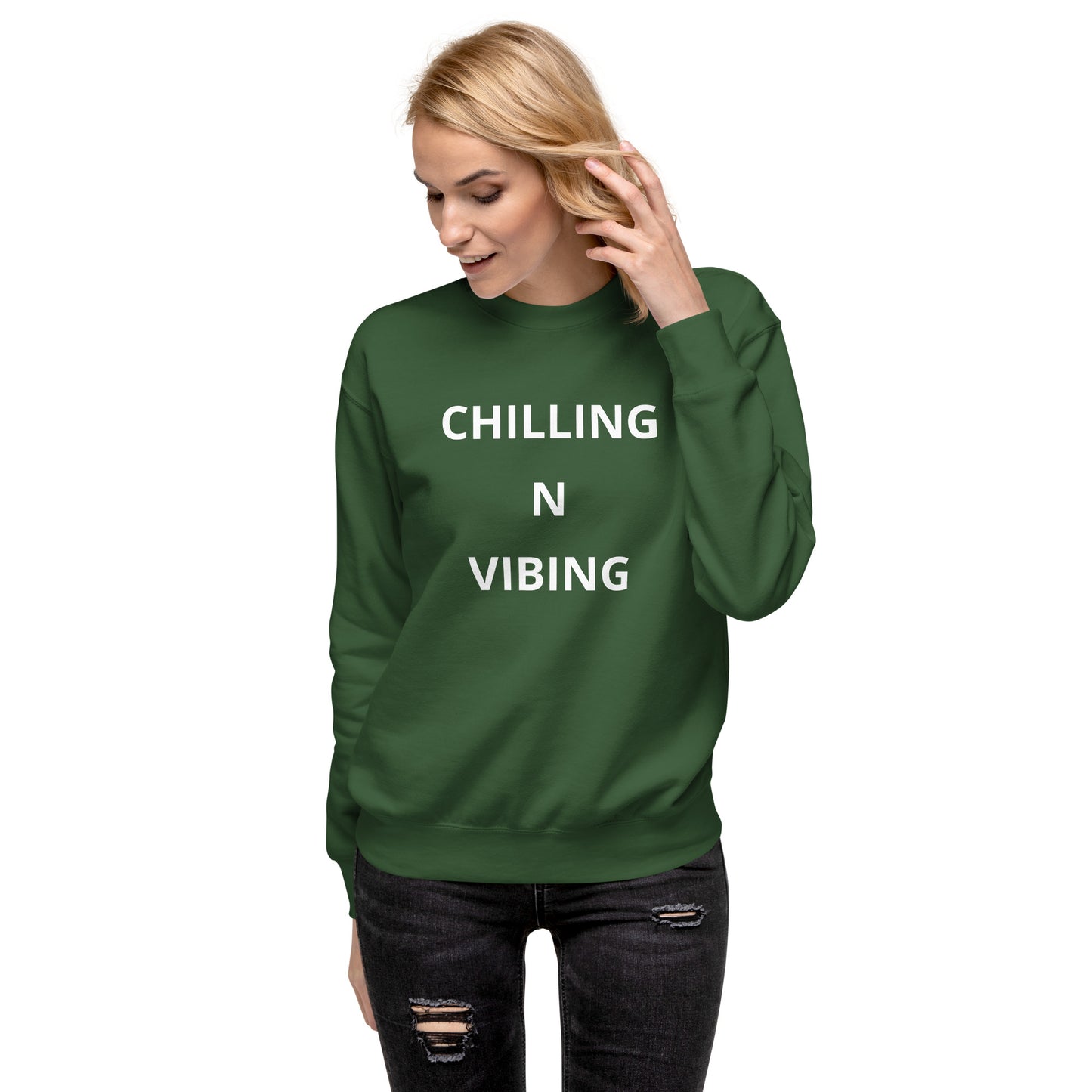 Chilling N Vibing Premium Sweatshirt