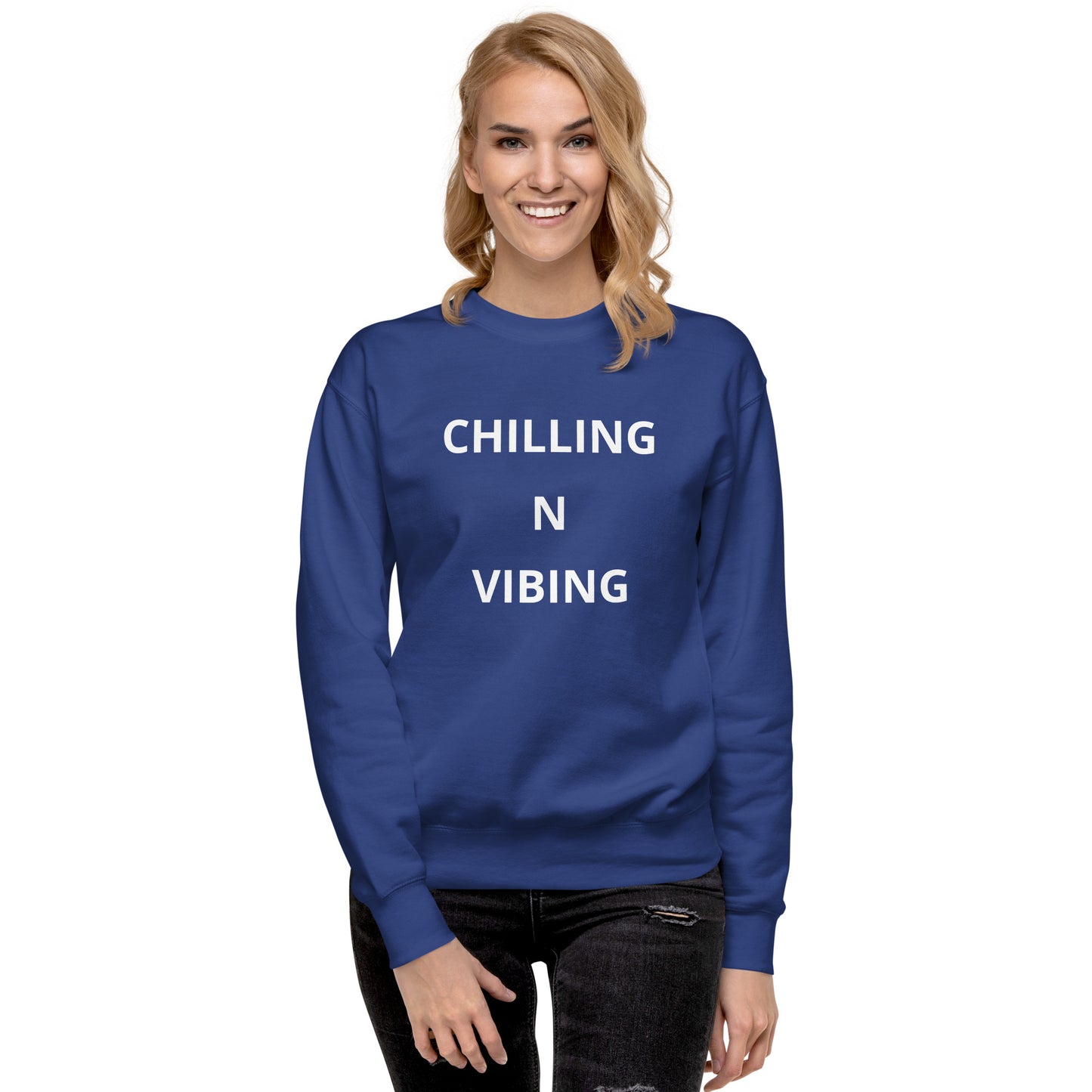 Chilling N Vibing Premium Sweatshirt