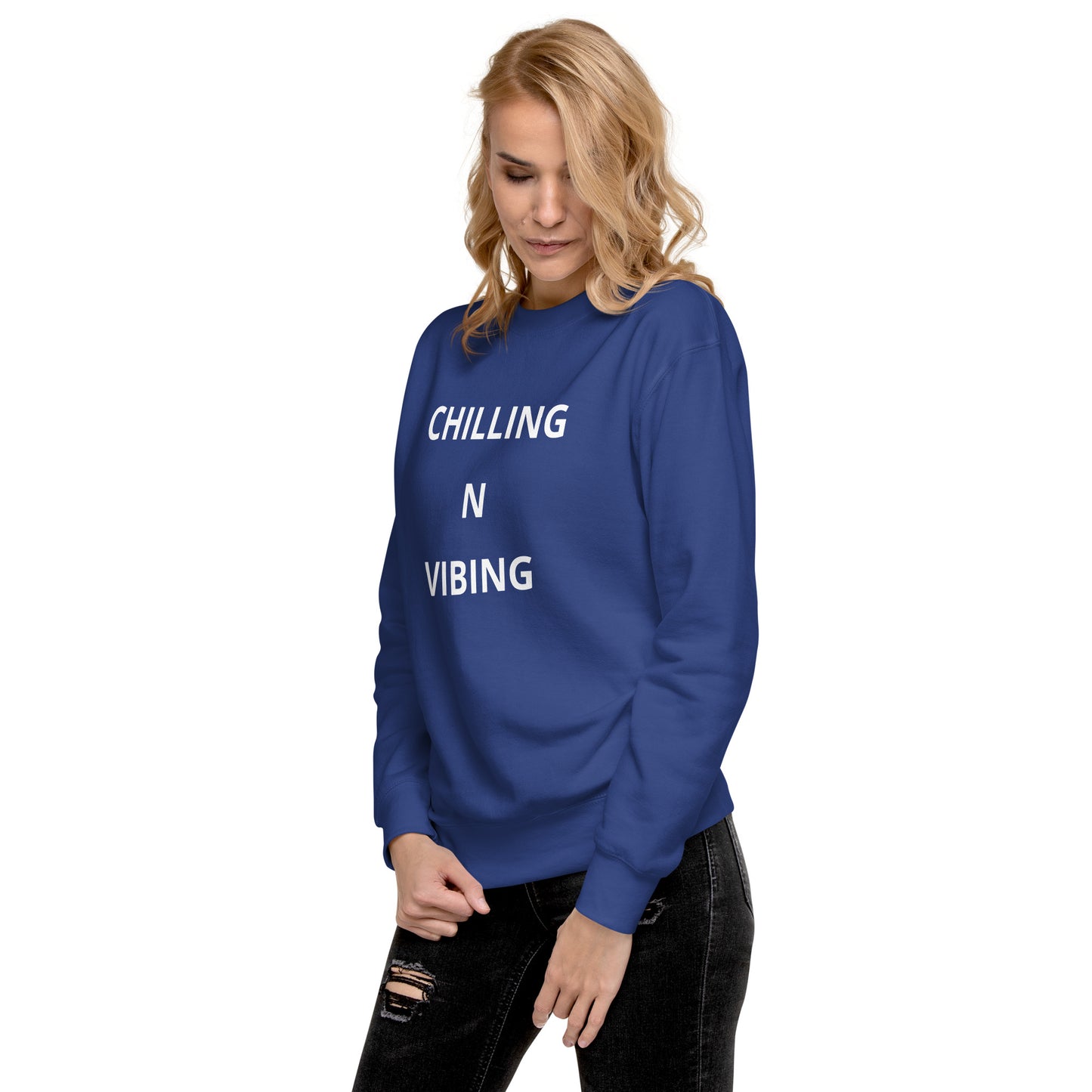 Chilling N Vibing Premium Sweatshirt