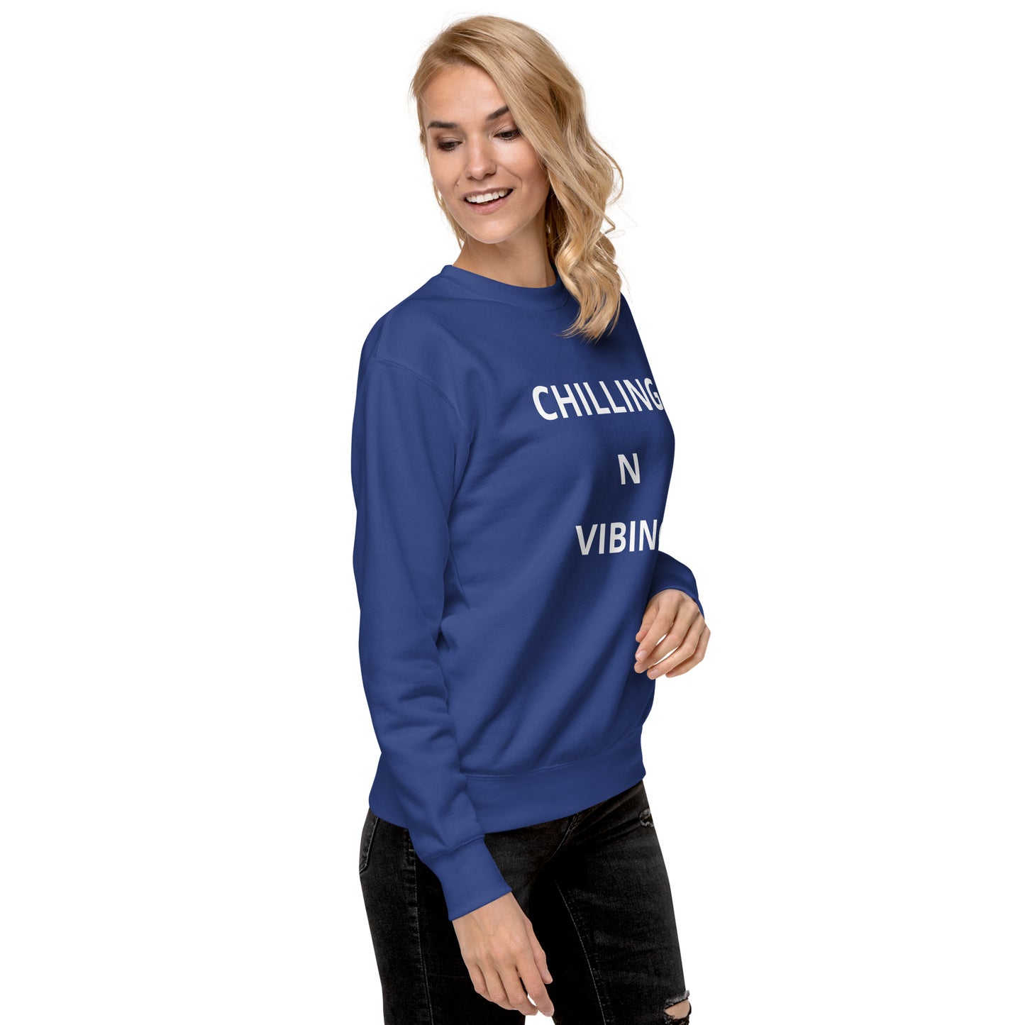 Chilling N Vibing Premium Sweatshirt