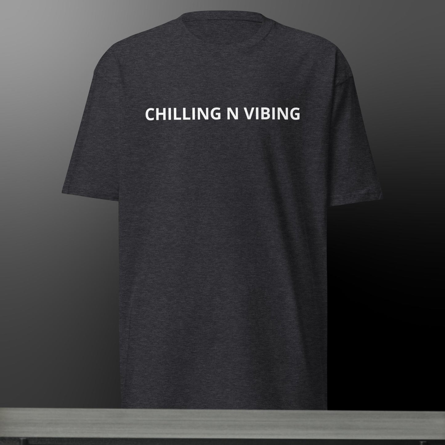 Men’s Premium Chilling n Vibing Tee - CHILLING N VIBING 😎