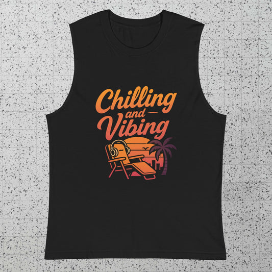 SUMMER VIBES CHILLING N VIBING MUSCLE SHIRT - CHILLING N VIBING 😎