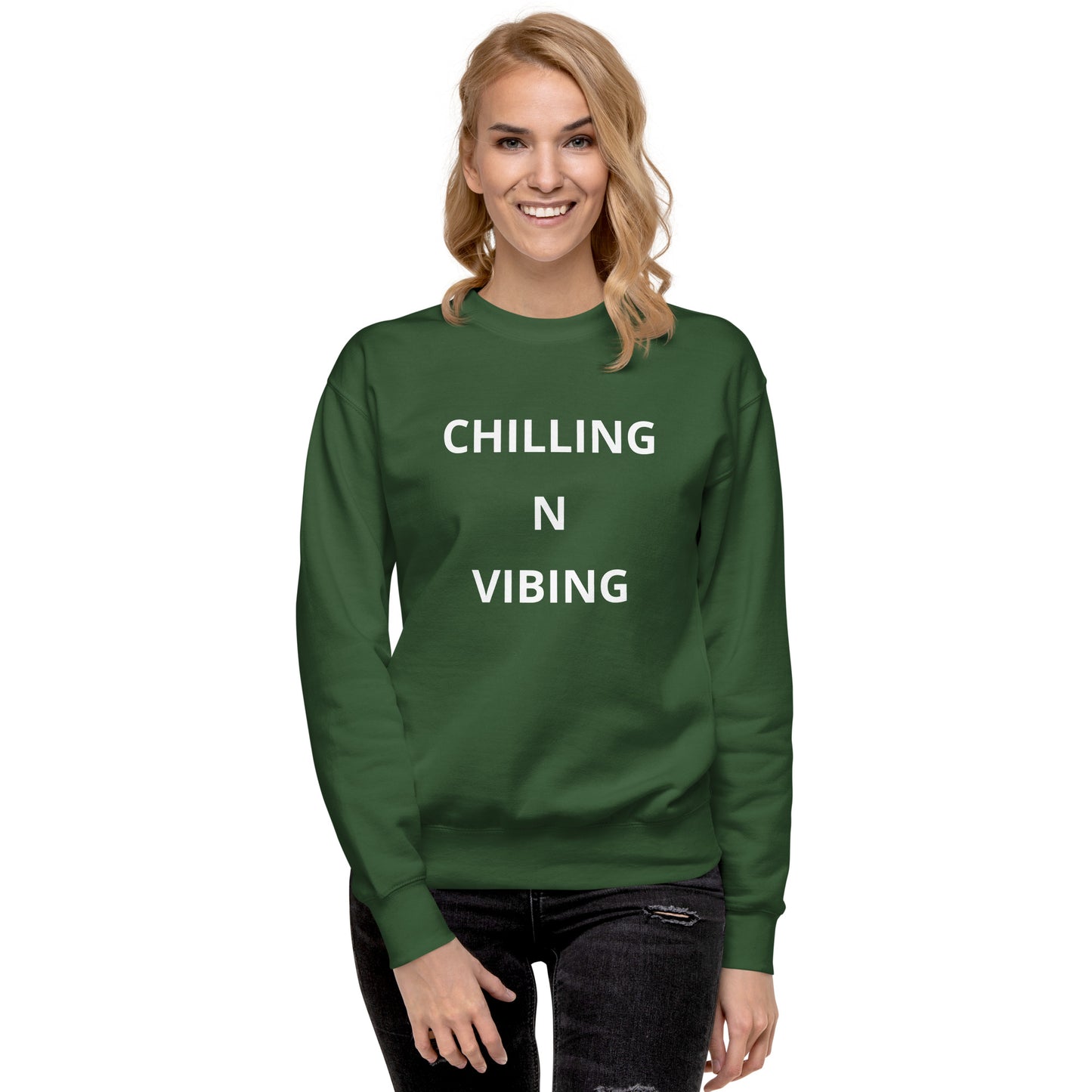 Chilling N Vibing  Premium Sweatshirt